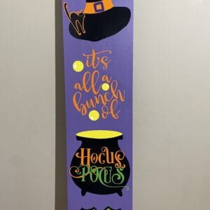 Hocus Pocus Porch Sign. Indoor Outdoor Halloween sign.