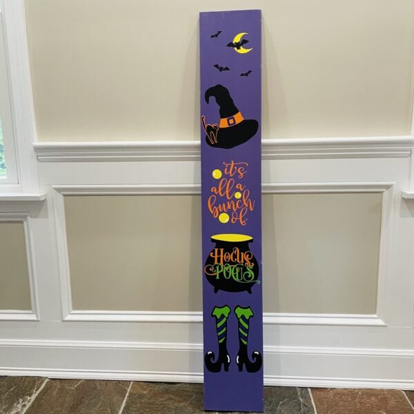 It's a Bunch of Hocus Pocus leaning sign. Purple. Solid Wood.