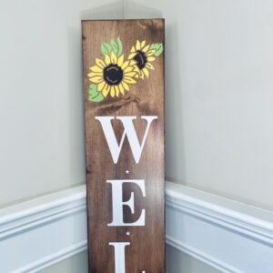 Welcome porch sign with sunflower. Stand alone against wall.