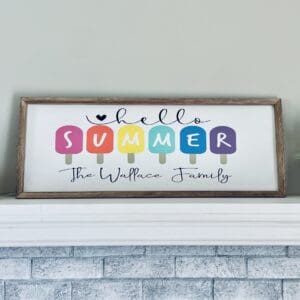 Personalized Hello Summer Indoor Sign. Personalize with your family name.