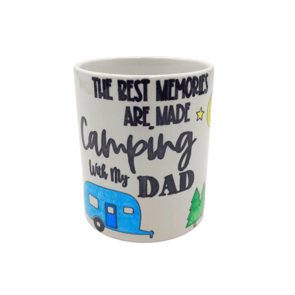 The Best Memories are made Camping with my Dad mug. Blue camper.